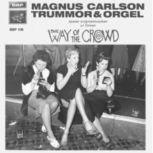 Carlson, Magnus -& the Moon Ray Qui - Way of the Crowd Ep