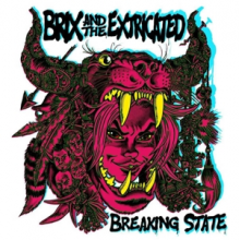 Brix & the Extricated - Breaking State