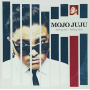 Mojo Juju - Seeing Red Feeling Blue