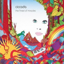 Ciccada - Finest of Miracles