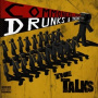 Talks, the - Commoners, Peers, Drunks & Thieves