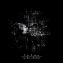 Teague, Ryan - Last Known Position