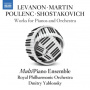 Multi Piano Ensemble - Levanon/Martin/Poulenc/Shostakovich: Works For Pianos and Orchestra