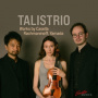 Talistrio - Casella, Rachmaninoff & Yamada: Works