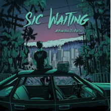 Sic Waiting - A Fine Hill To Die On