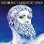 Sortilege - Larmes De Heros