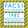 Various - Fac51 the Hacienda 1982