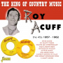 Acuff, Roy - King of Country Music