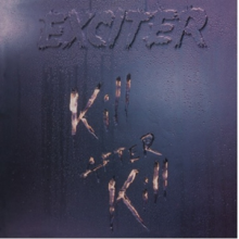 Exciter - Kill After Kill
