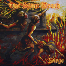 Slow Death, the - Siege