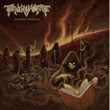 Trench Warfare - Hatred Prayer