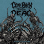 Come Back From the Dead - Rise of the Blind Ones