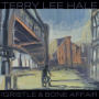 Hale, Terry Lee - Gristle & Bone Affair