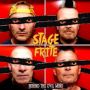 Stage Frite - Behind the Evil Mind