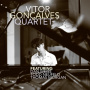 Goncalves, Vitor Quartet - Vitor Goncalves Quartet