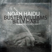 Haidu, Noah - Slowly: Song For Keith Jarrett
