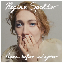Spektor, Regina - Home, Before and After