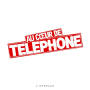 Telephone - Au Coeur De Telephone