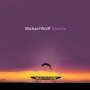 Wolff, Michael - Bounce