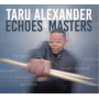 Alexander, Taru - Echos of the Masters