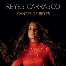 Carrasco, Reyes - Cantes De Reyes