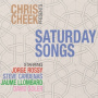 Cheek, Chris - Saturday Songs