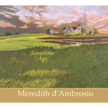 D'ambrosio, Meredith - Some Time Ago
