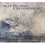 Holober & Balancing Act, Mike - Don't Let Go
