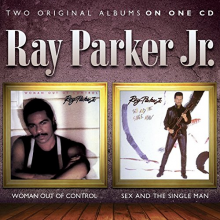 Parker, Ray -Jr.- - Woman Out of Control/Sex and the Single Man