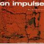 On Impulse - Round About Now