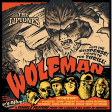 Liptones - Wolfman / It's Alive