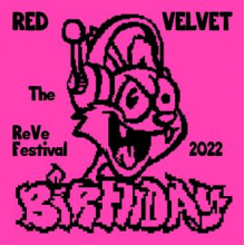 Red Velvet - Reve Festival 2022 : Birthday