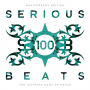 Various - Serious Beats 100 Box Set 3
