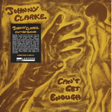 Clarke, Johnny - Can't Get Enough