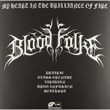 Blood Folke - My Heart In the Brilliance of Fire