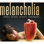 Blanca, Lois, Eric Daniel, John Greaves - Melancholia