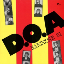 D.O.A. - Hardcore '81