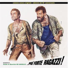 Guido & Maurizio De Angelis - Piu' Forte Ragazzi
