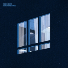 Kester, Robin - Honeycomb Shades