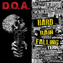 D.O.A. - Hard Rain Falling