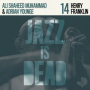 Younge, Adrian & Ali Shaheed Muhammad - Jazz is Dead 014