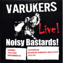 Varukers - Noisy Bastards