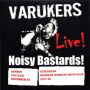 Varukers - Noisy Bastards