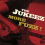 Jukeez - More Fuzz!