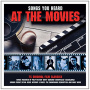 V/A - Songs You Heard At the Movies