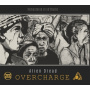 Alien Dread Feat. Alvin Davis & Ashe Barnes - Overcharge