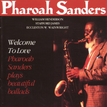 Sanders, Pharaoh - Welcome To Love