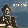 Eldridge, Roy - Wrap Your Troubles In Dreams