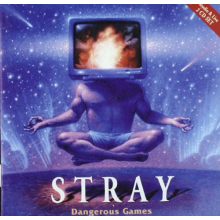 Stray - Dangerous Games