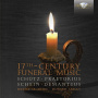 Schutz Akademie - 17th Century Funeral Music